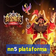 nn5 plataforma